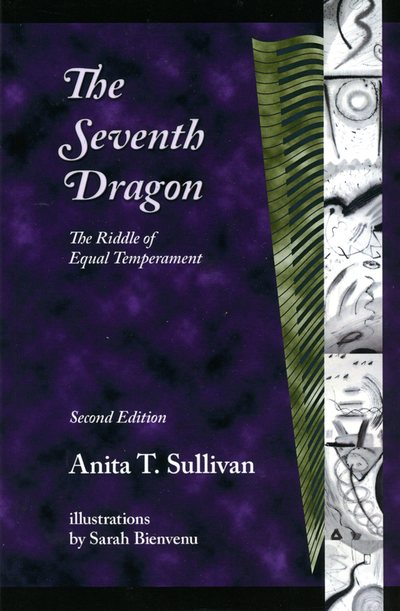 The Seventh Dragon:
​The Riddle of Equal Temperament